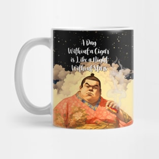 Puff Sumo: "A Day Without a Cigar is Like a Night Without Stars" - Puff Sumo Mug